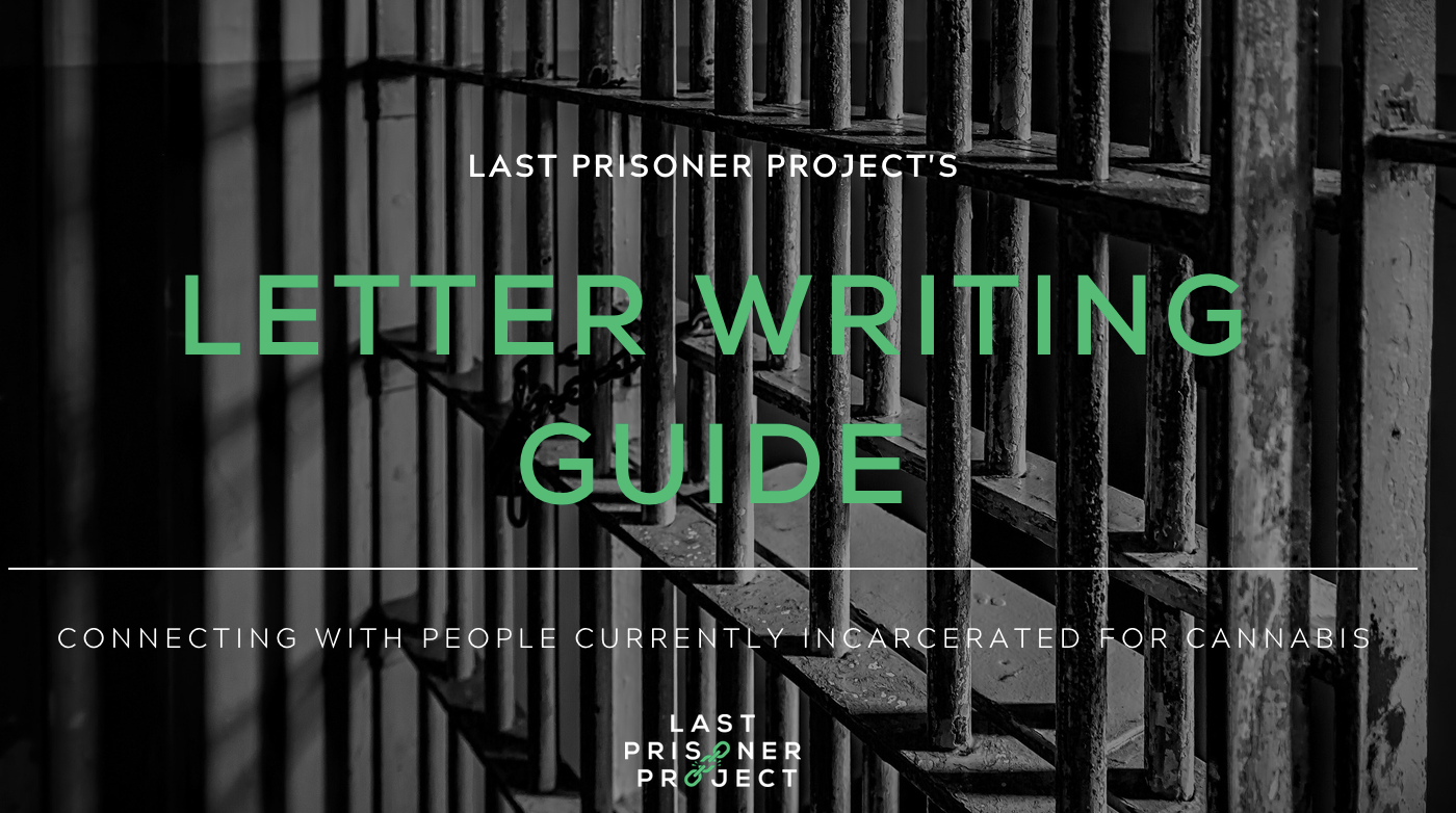 Last Prisoner Project Letter Writing Guide graphic showing prison bars and the words Letter Writing Guide.